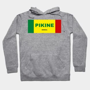 Pikine City in Senegal Flag Colors Hoodie